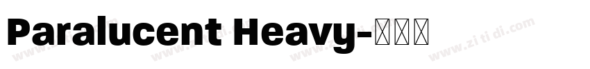 Paralucent Heavy字体转换